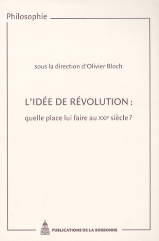 IDEE DE REVOLUTION: QUELLE PLACE LUI FAIRE AU XXI SIECLE