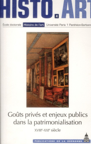GOUTS PRIVES ET ENJEUX PUBLICS DANS LA PATRIMONALISATION XVIIIE XXIE SIECLES