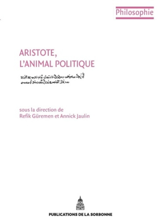 ARISTOTE L ANIMAL POLITIQUE