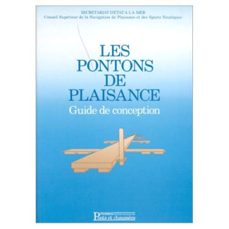 LES PONTONS DE PLAISANCE. Guide de conception