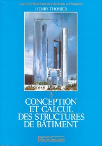 Conception et calcul des structures de bâtiment. Tome 3