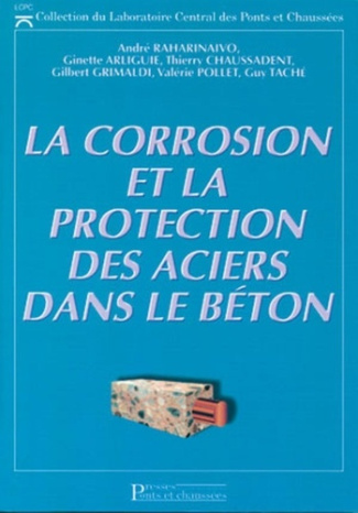 La corrosion et la protection des aciers dans le béton