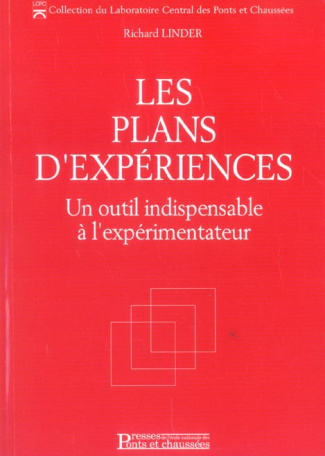 Les plans d'expériences. Un outil indispensable à l'expérimentateur