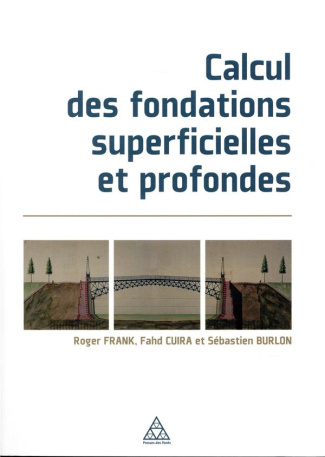 Calcul des fondations superficielles et profondes