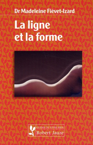 La ligne et la forme. 2ème édition