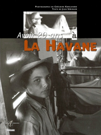 Avoir 20 ans à La Havane
