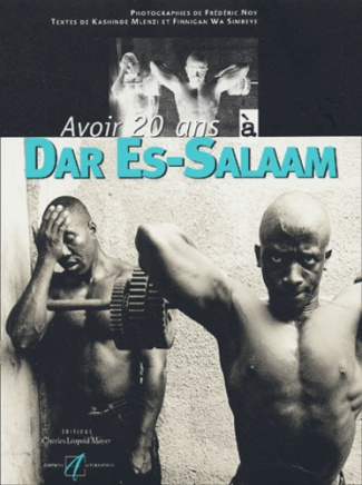 Avoir 20 ans à Dar Es-Salaam