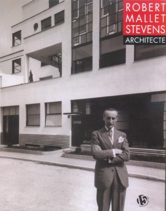 Robert Mallet-Stevens Architecte