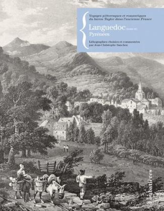 Languedoc. Tome 3, Pyrénées