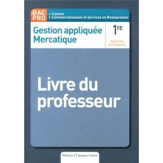 Gestion appliquée Mercatique 1e Bac Pro. Livre du professeur