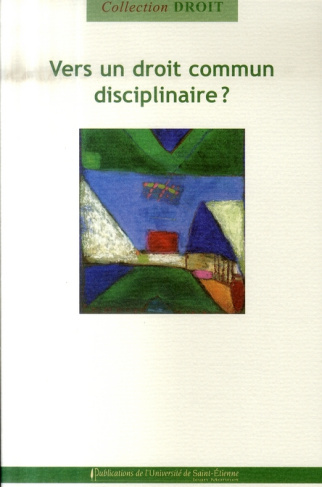 Vers un droit commun disciplinaire ?