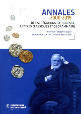 Annales des agrégations externes de lettres classiques et de grammaire (2000-2019)