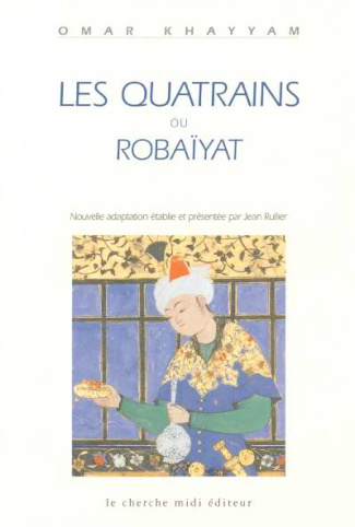 Les quatrains ou Robaïyat