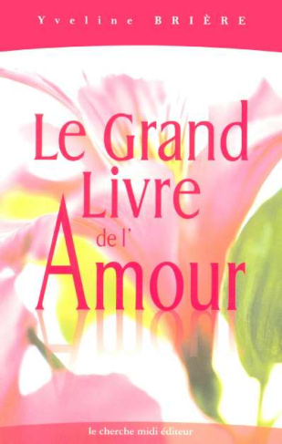 Le Grand Livre de l'Amour