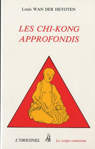 Les chi-kongs approfondis