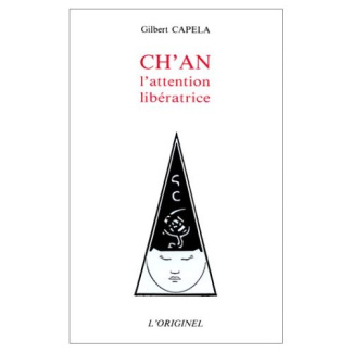 Ch'an. L'attention libératrice