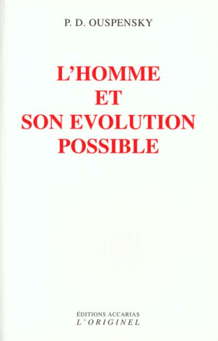 L'homme et son évolution possible