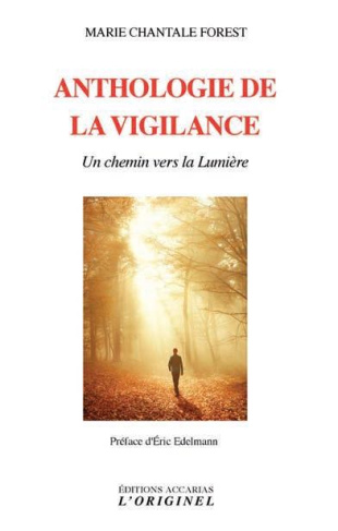 Anthologie de la vigilance. Un chemin vers la lumière