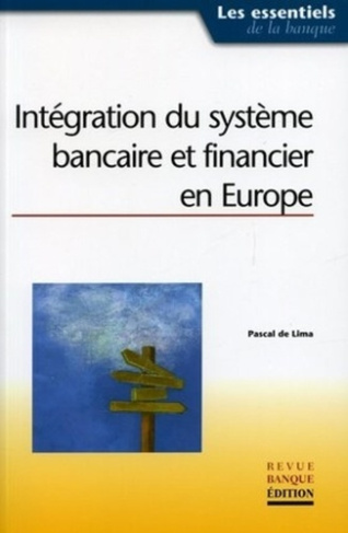 INTEGRATION DU SYSTEME BANCAIRE ET FINANCIER EN EUROPE