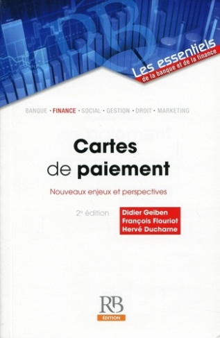 CARTES DE PAIEMENT. NOUVEAUX ENJEUX ET PERSPECTIVES