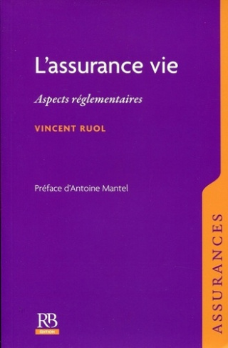 L'ASSURANCE VIE - ASPECTS REGLEMENTAIRES