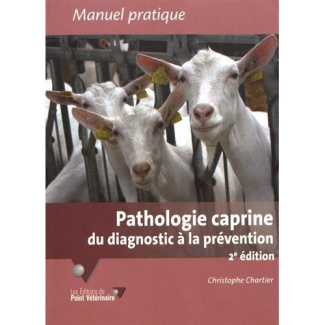Pathologie caprine. Du diagnostic à la prévention, 2e édition