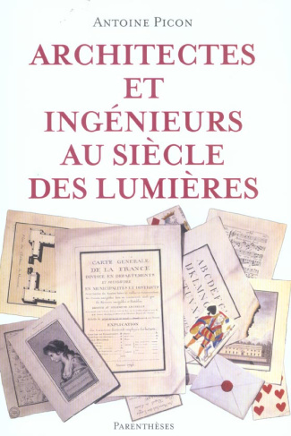 Architectes et ingénieurs au siècle des Lumières
