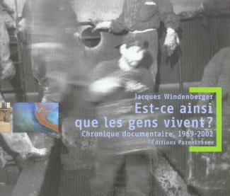EST-CE AINSI QUE LES GENS VIVENT ?