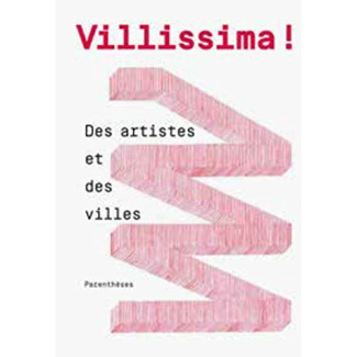 Villissima ! Des artistes et des villes