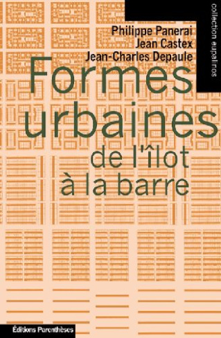 Formes urbaines : de l'îlot à la barre