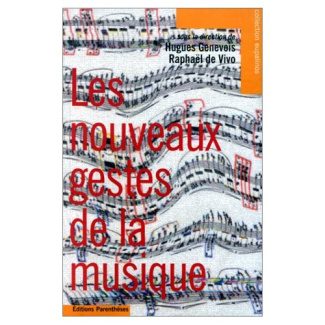 LES NOUVEAUX GESTES DE LA MUSIQUE