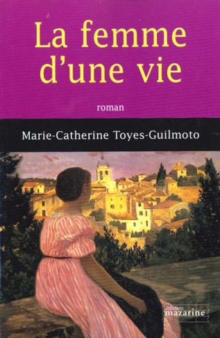 La femme d'une vie