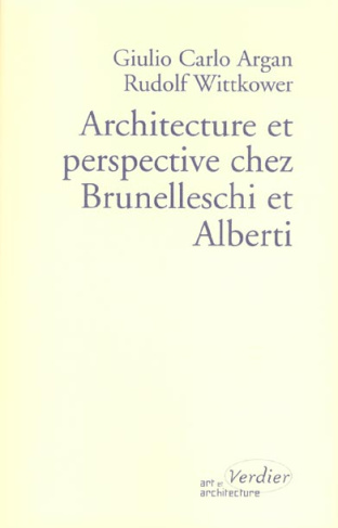 Architecture et perspective chez Brunelleschi et Alberti