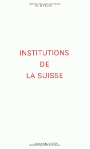 Les Institutions de la Suisse