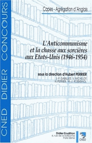 L'anticommunisme et la chasse aux sorcières aux États-Unis, 1946-1954