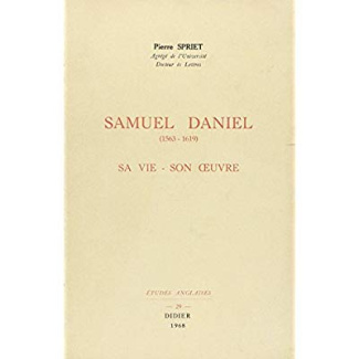 Samuel Daniel (1563-1619). Sa vie - Son oeuvre