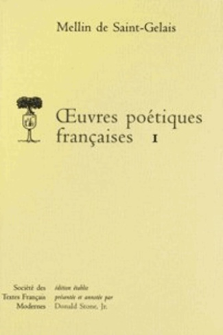 Oeuvres poétiques françaises. Tome 1