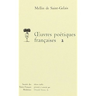 Oeuvres poétiques françaises. Tome 2