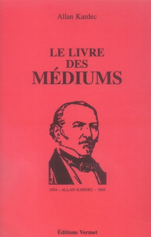 LE LIVRE DES MEDIUMS