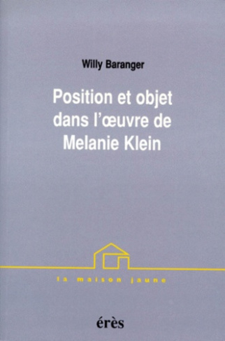 Position et objet dans l'oeuvre de Melanie Klein