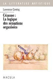 Cézanne : la logique des sensations organisées