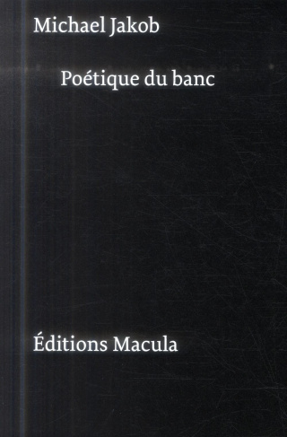 Poétique du banc