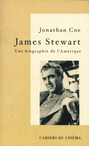 James Stewart. Une biographie de l'Amérique