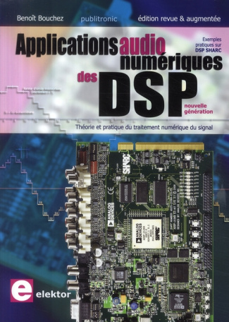 Applications audionumériques des DSP. Théorie et pratique du traitement numérique du son, 2e édition