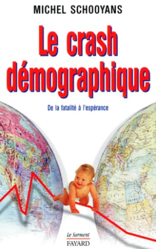 LE CRASH DEMOGRAPHIQUE. De la fatalité à l'espérance
