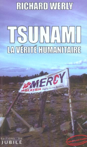 Tsunami. La vérité humanitaire
