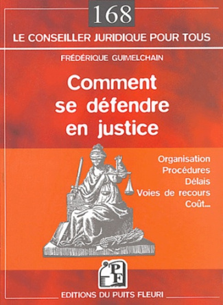 Comment se défendre en justice