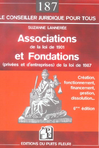 Associations de la loi de 1901 et fondations de la loi de 1987. 6e édition