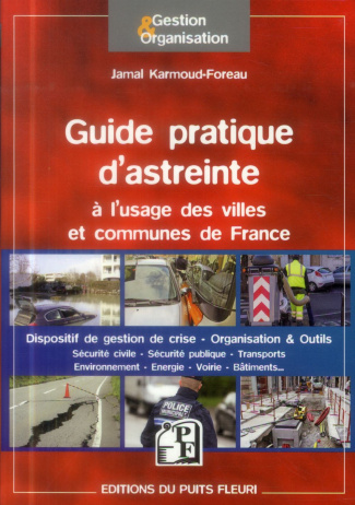 GUIDE PRATIQUE D ASTREINTE A L USAGE DES COMMUNES ET VILLES DE FRANCE DISPOSITIF - DISPOSITIFS DE GE