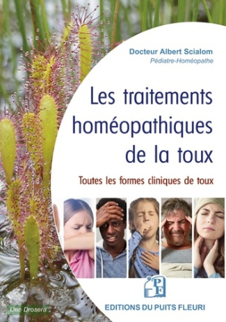 Les traitements homéopathiques de la toux. Toutes les formes cliniques de la toux